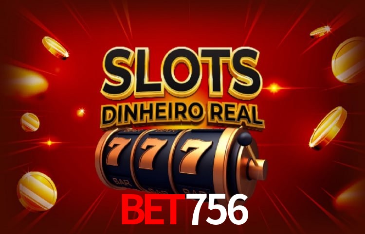 Coleção Premium de Slots bet756 - NetEnt, Pragmatic Play, Evolution